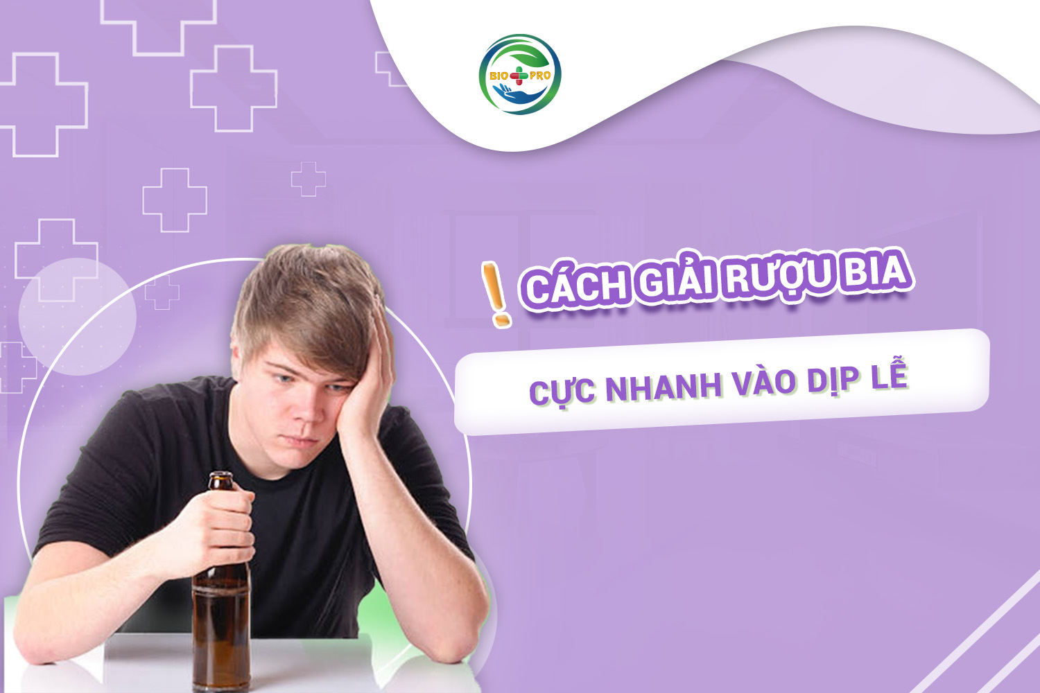 Cách giải rượu bia cực nhanh vào dịp lễ