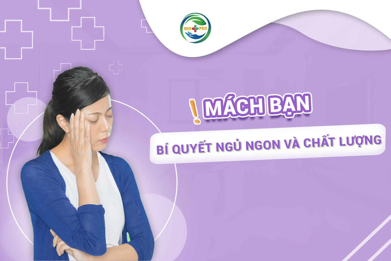 Mách bạn bí quyết ngủ ngon và chất lượng