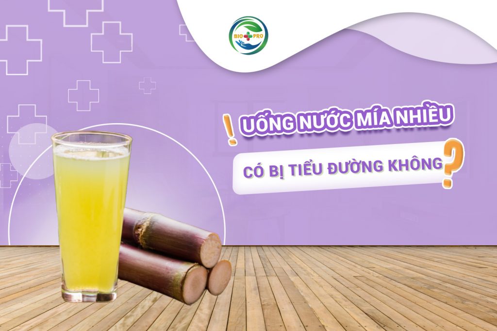 Uống nước mía nhiều có bị tiểu đường không?