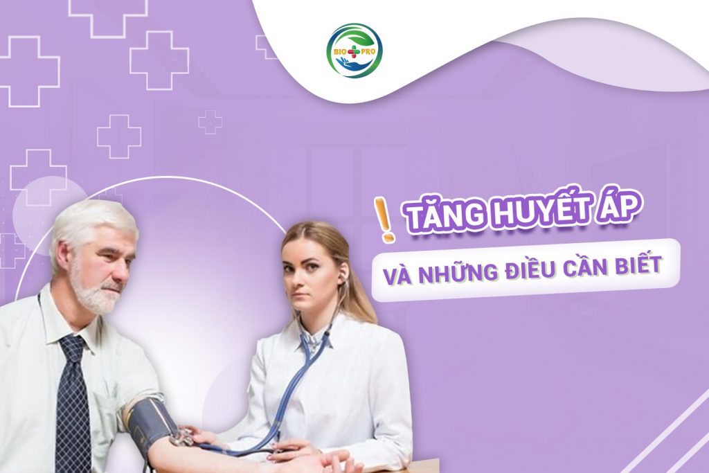 Tăng huyết áp là gì? Những điều cần biết về bệnh