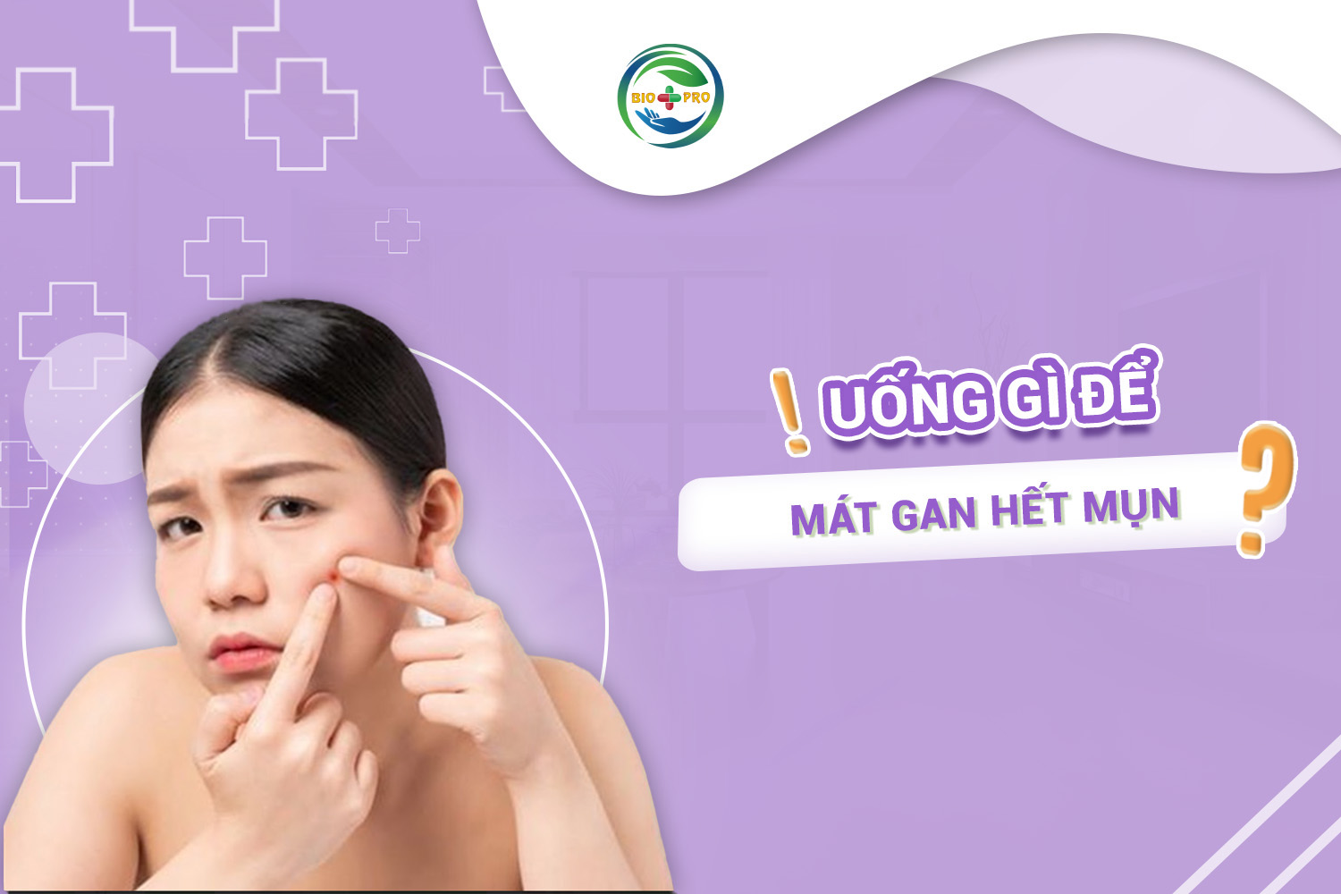 BIO uong gi de mat gan het mun