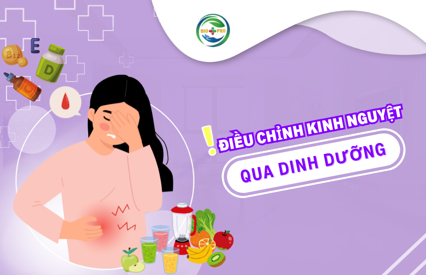 ĐIỀU CHỈNH KINH NGUYỆT QUA DINH DƯỠNG: NHỮNG ĐIỀU CẦN BIẾT