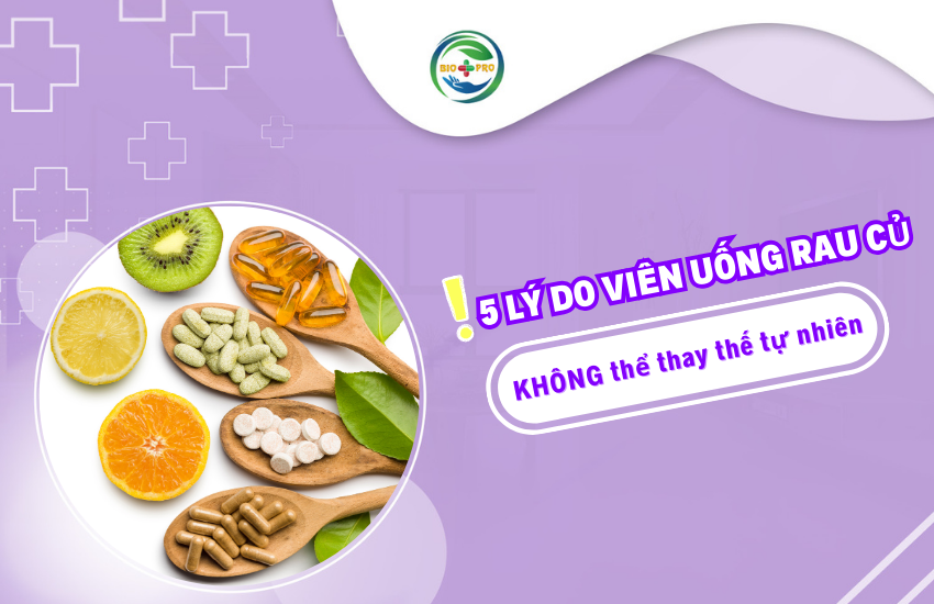 5 Lý Do Viên Rau Củ Tổng Hợp Không Thể Thay Thế Chế Độ Ăn Uống Lành Mạnh 5 Lý Do Viên Rau Củ Tổng Hợp Không Thể Thay Thế Chế Độ Ăn Uống Lành Mạnh
