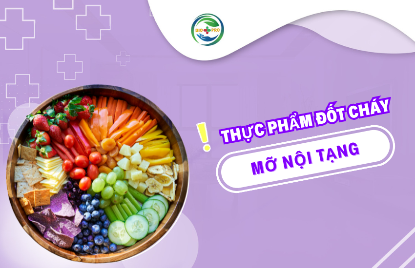 Thực phẩm đốt mỡ nội tạng từ bên trong